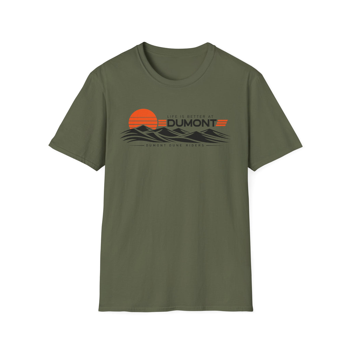 Life Is Better at Dumont T-Shirt