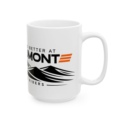 Life Is Better at Dumont Mug