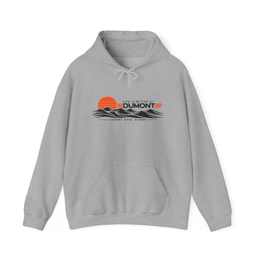 Life Is Better at Dumont Hoodie
