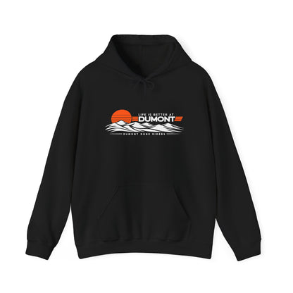 Life Is Better at Dumont Hoodie