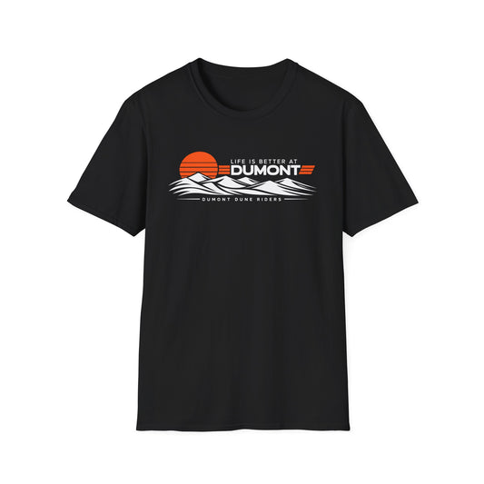 Life Is Better at Dumont T-Shirt