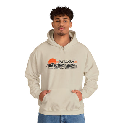 Life Is Better at Dumont Hoodie
