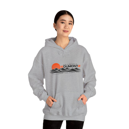 Life Is Better at Dumont Hoodie